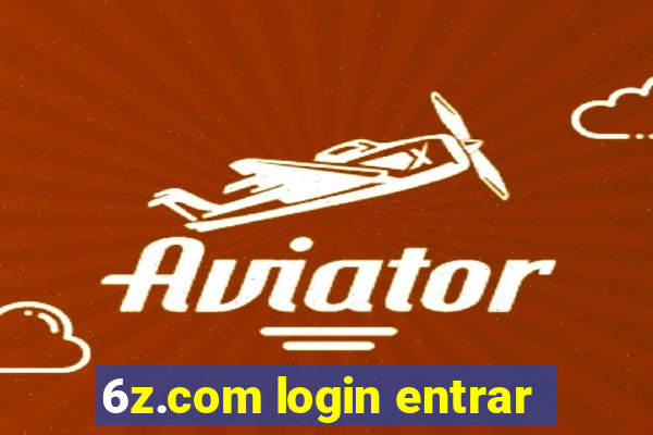 6z.com login entrar